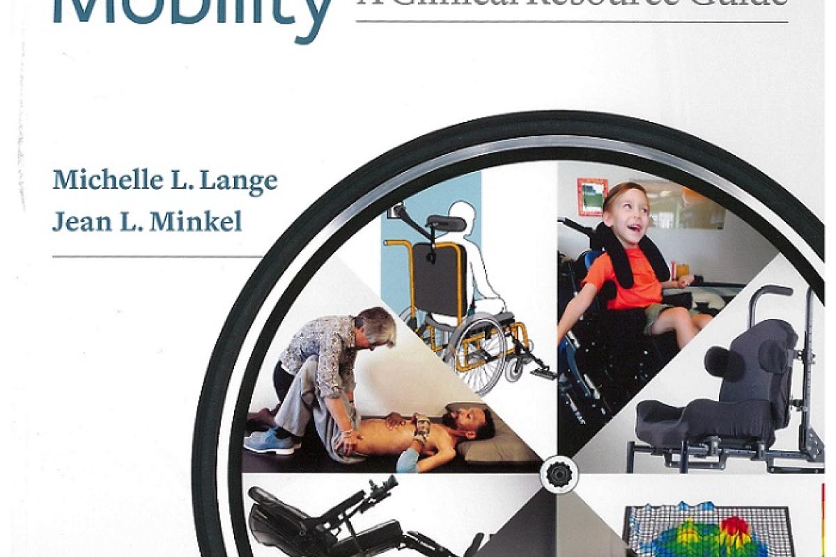 Seating and Wheeled Mobility A Clinical Resource Guide